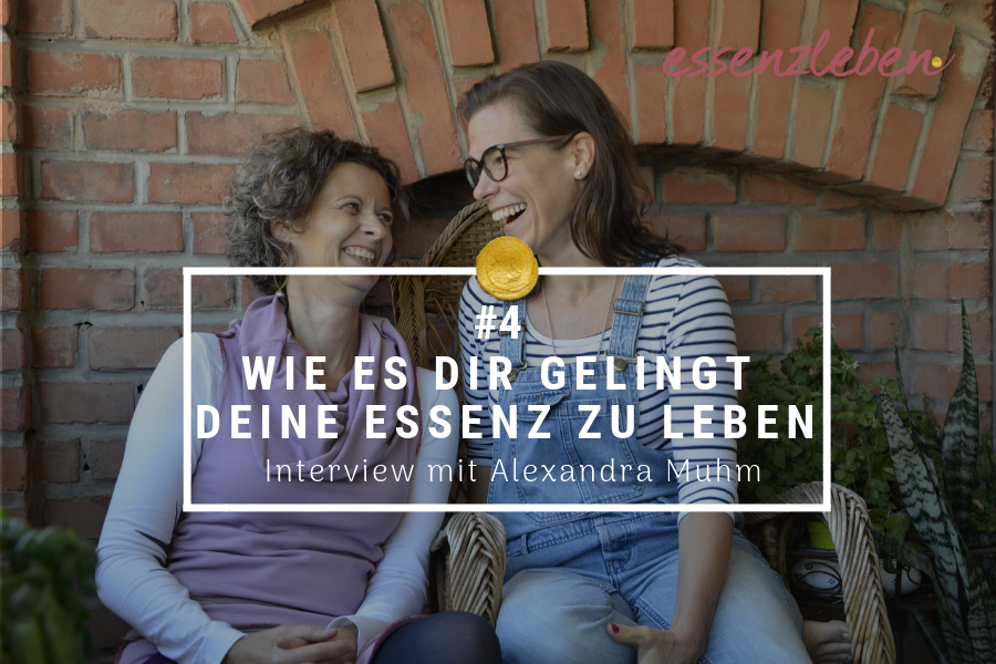 Essenzleben Podcast Alexandra Muhm